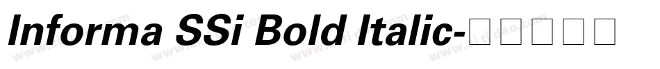 Informa SSi Bold Italic字体转换 Informa SSi Bold Italic字体转换